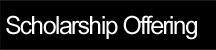 Scholarship Offering